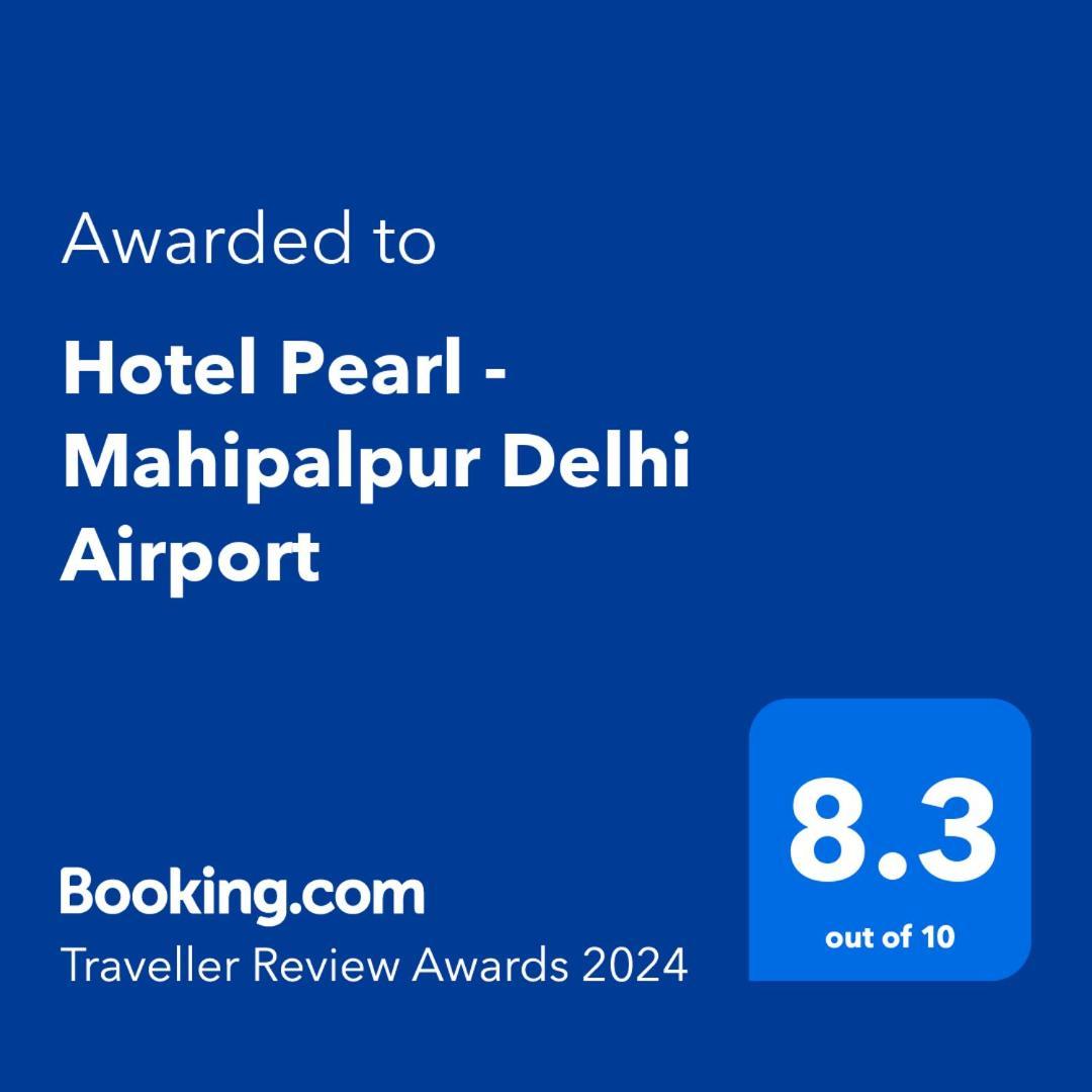 Hotel Pearl - Mahipalpur Delhi Airport New Delhi Luaran gambar